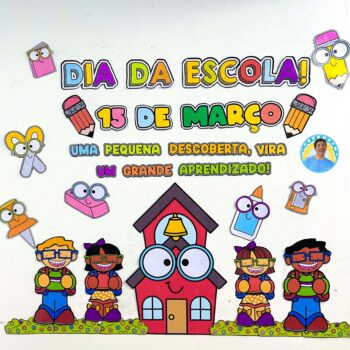Kit Dia da Escola - Didaticalizando