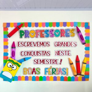 Painel de Férias para Professores – Tema Giz de Cera