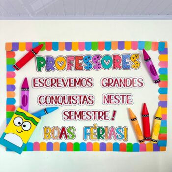 Painel de Férias para Professores – Tema Giz de Cera