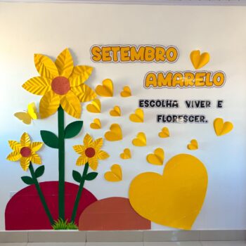 Painel Setembro Amarelo — Viver e Florescer