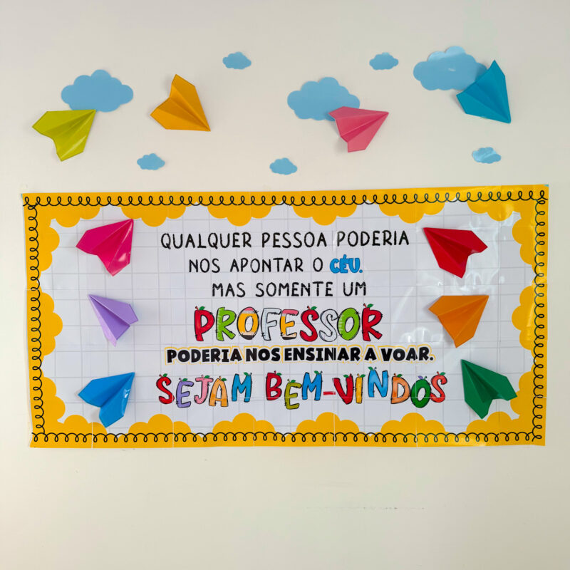 Painel Bem-vindos Professores – Tema Voar
