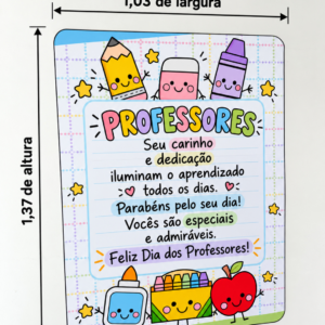 Dia dos professores - Carinho e Dedicação